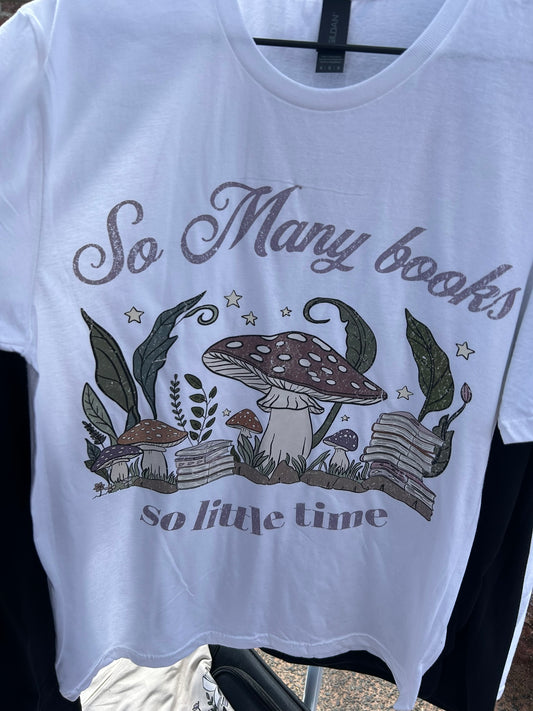 White So Many Books T-Shirt Hand Drawn and Printed