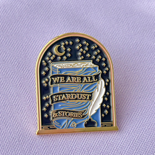 We are all stardust and stories Enamel Pin